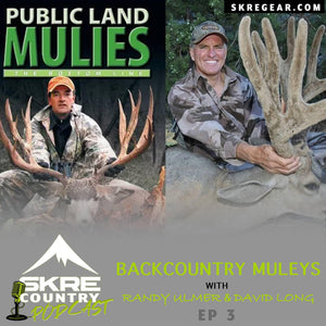 Backcountry Muleys with Randy Ulmer and David Long - Skre Gear